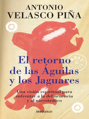 cover image of El retorno de las águilas y los jaguares